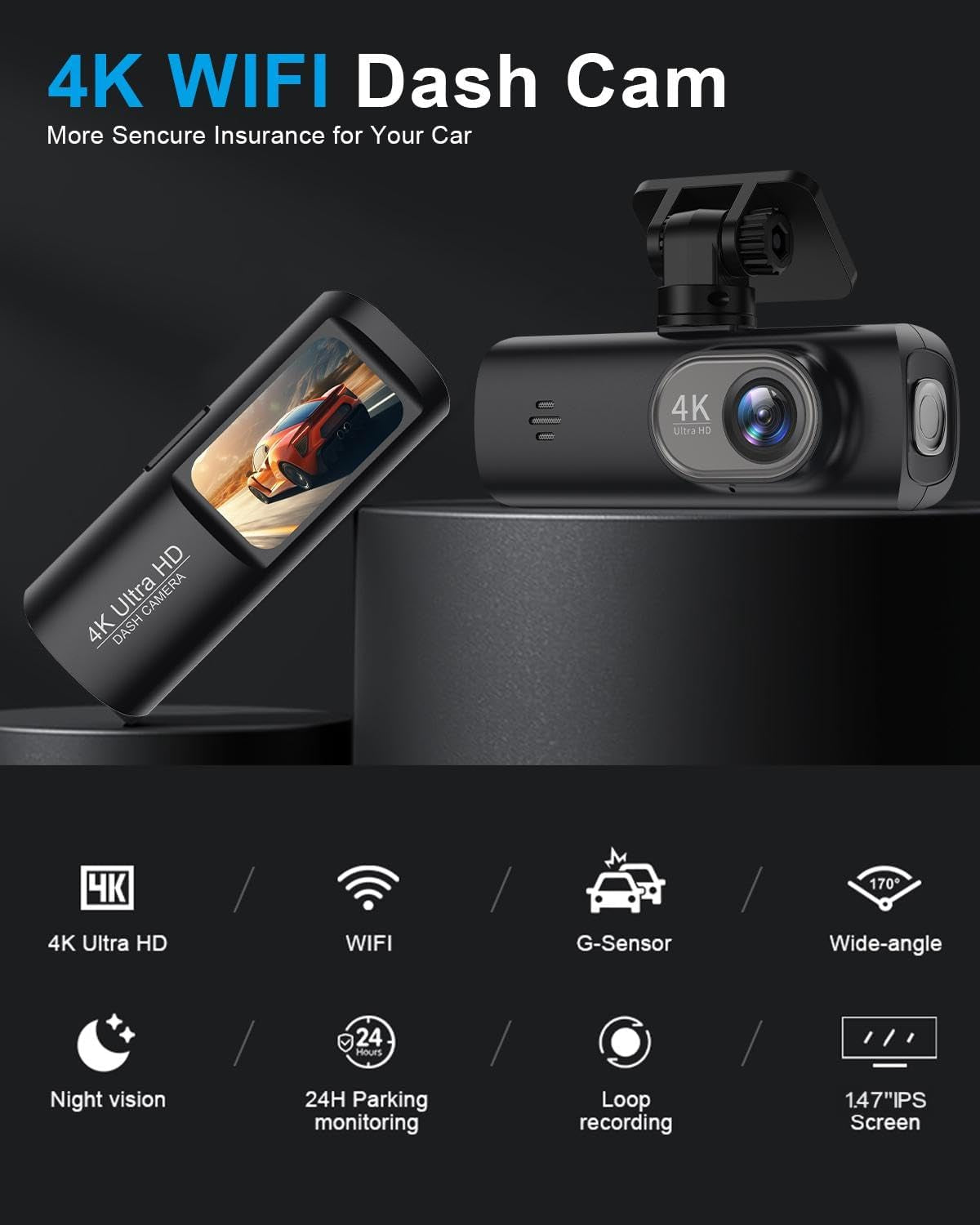 Dash Cam 4K Front, Ultra HD Dash Camera for Cars, 1.47''IPS Screen Mini Car Camera with APP Control, Built-In Wi-Fi & G-Sensor, 24H Parking Mode, Night Vision, WDR, Loop Recording, Support 256GB Max